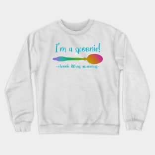 I'm A Spoonie - Chronic Illness Awareness Crewneck Sweatshirt